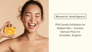 PHA Gentle Exfoliation for Radiant Skin – Summer Skincare Picks for Smoother, Brighter 1 pha